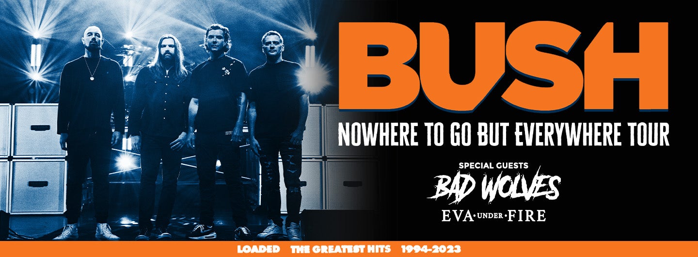 Bush – Nowhere To Go But Everywhere Tour