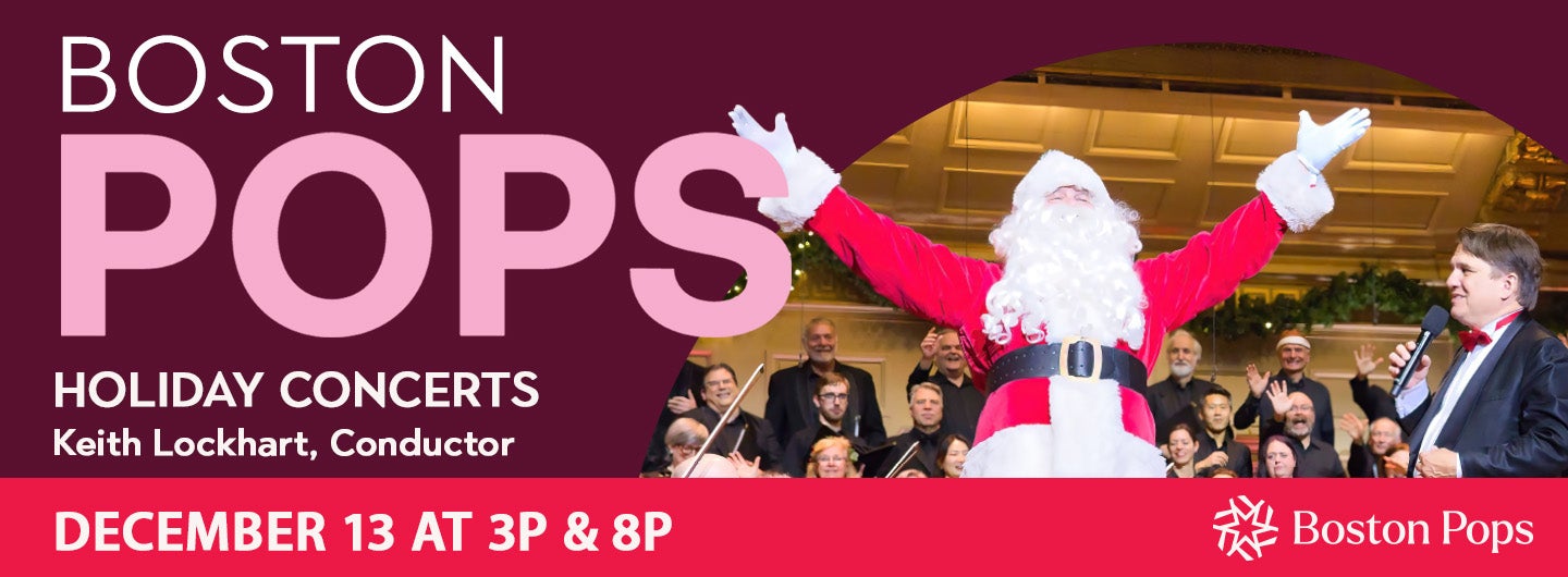 Boston Pops Holiday Concerts with Keith Lockhart