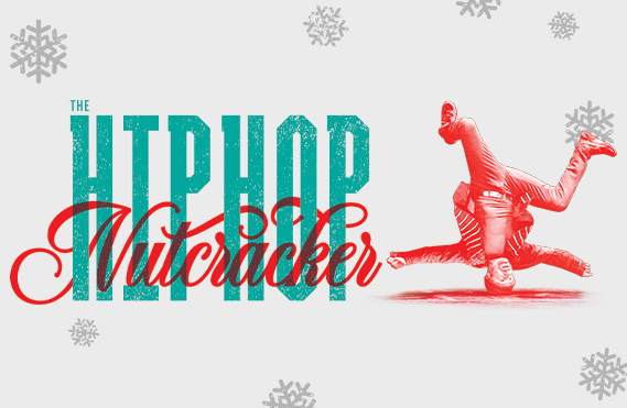 More Info for "The Hip Hop Nutcracker" Celebrates its 10th Season at PPAC on December 7, 2022