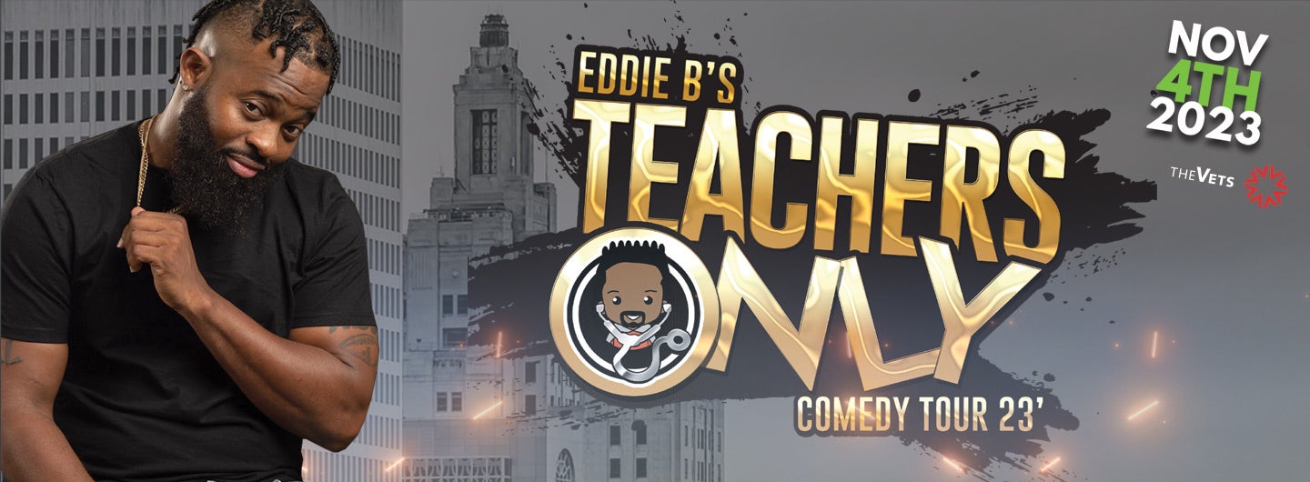 Eddie B's Teachers Only Comedy Tour