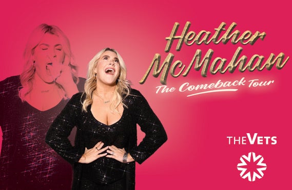 More Info for AT THE VETS: Heather McMahan: The Comeback Tour