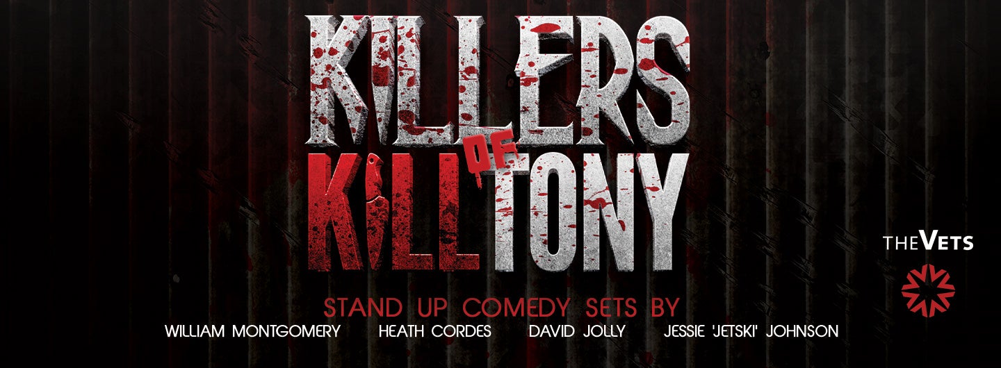 Killers of Kill Tony