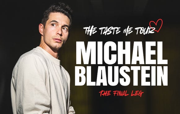 More Info for Michael Blaustein: The Taste Me Tour - The Final Leg
