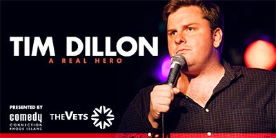 More Info for AT THE VETS: Tim Dillon: A Real Hero